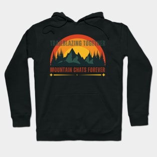 Camping Buddies - Trailblazing Together, Mountain Chats Forever Hoodie